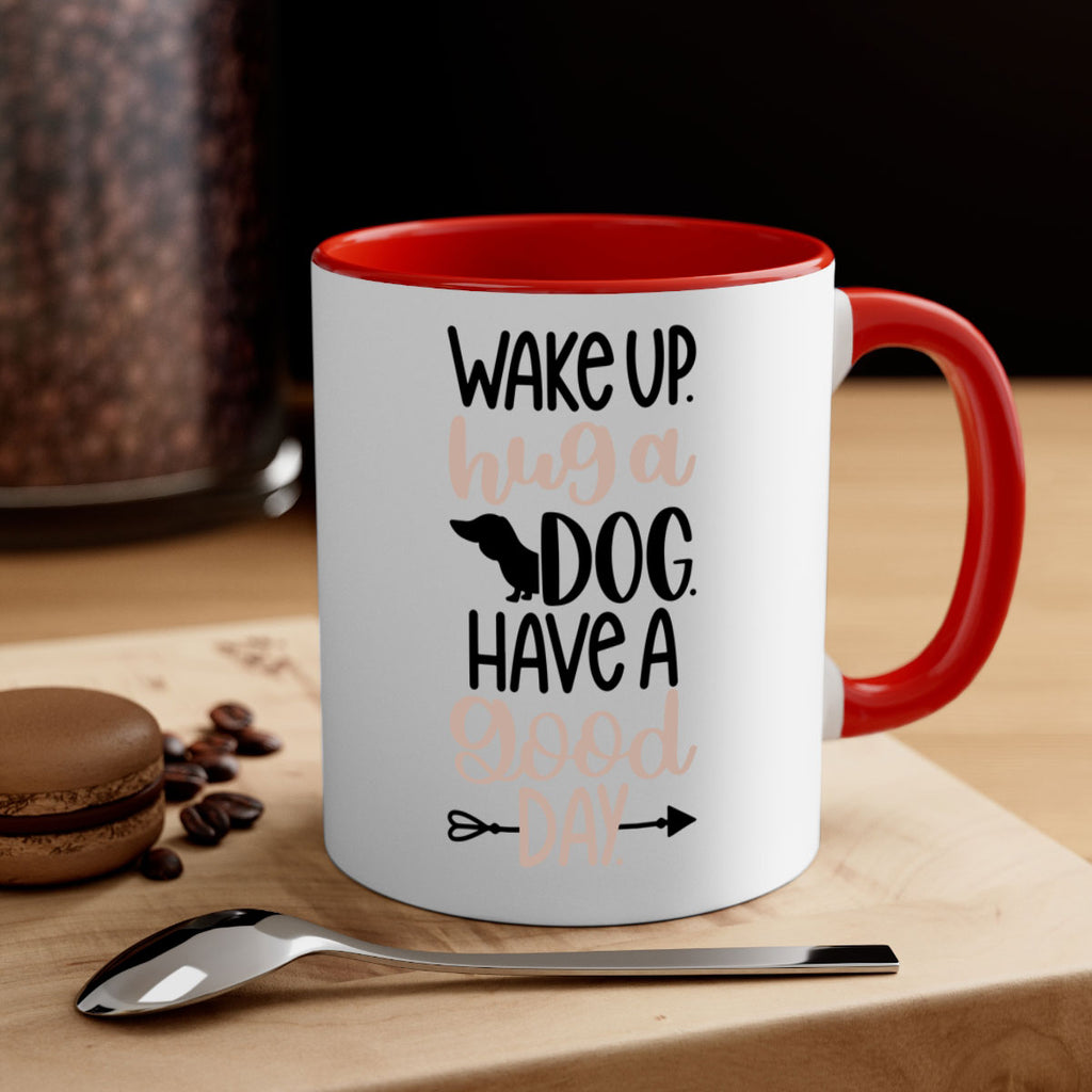 Wake Up Hug A Dog Style 7#- Dog-Mug / Coffee Cup