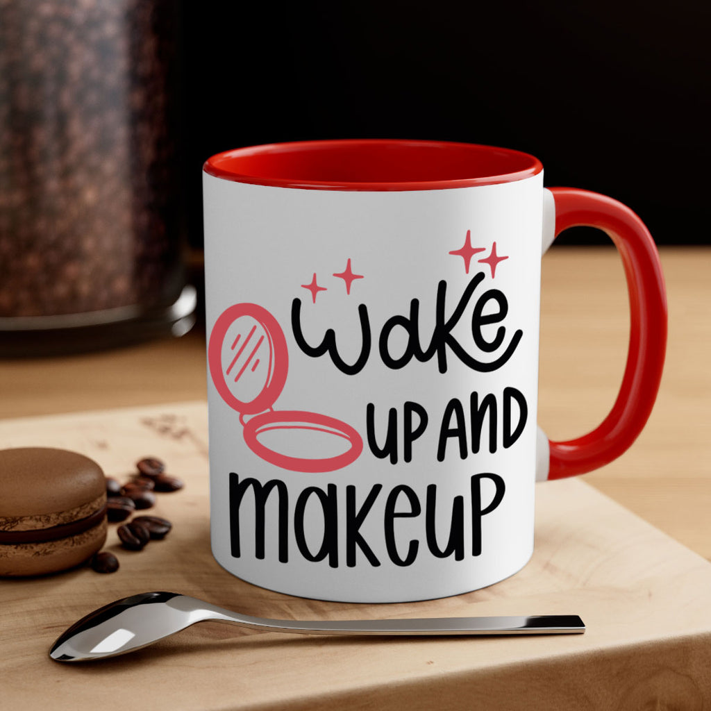 Wake up and Makeup Style 7#- makeup-Mug / Coffee Cup