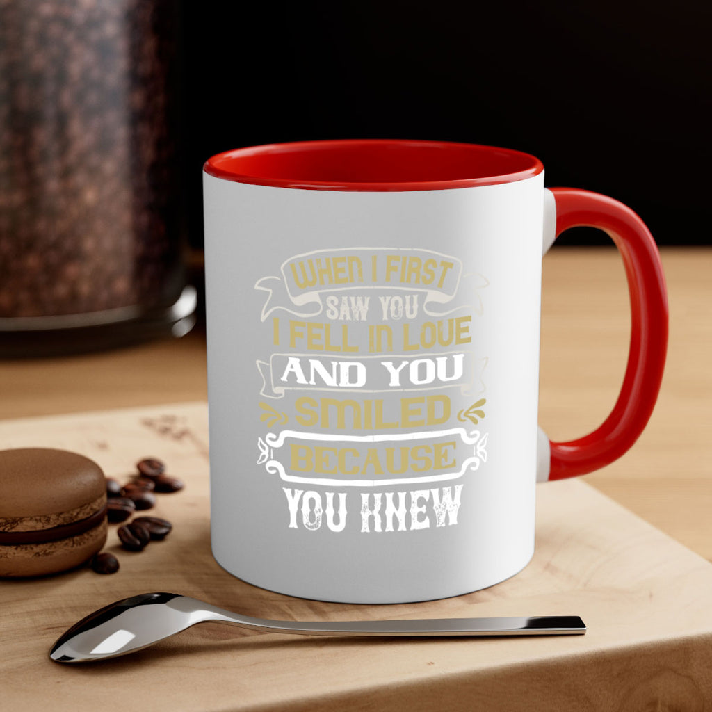 When I first saw you I fell in love and you smiled because you knew Style 12#- pig-Mug / Coffee Cup