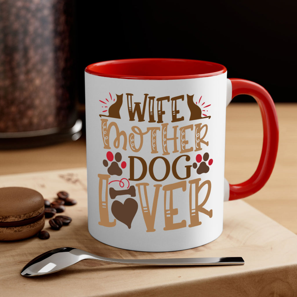 Wife Mother Dog Lover Style 58#- Dog-Mug / Coffee Cup