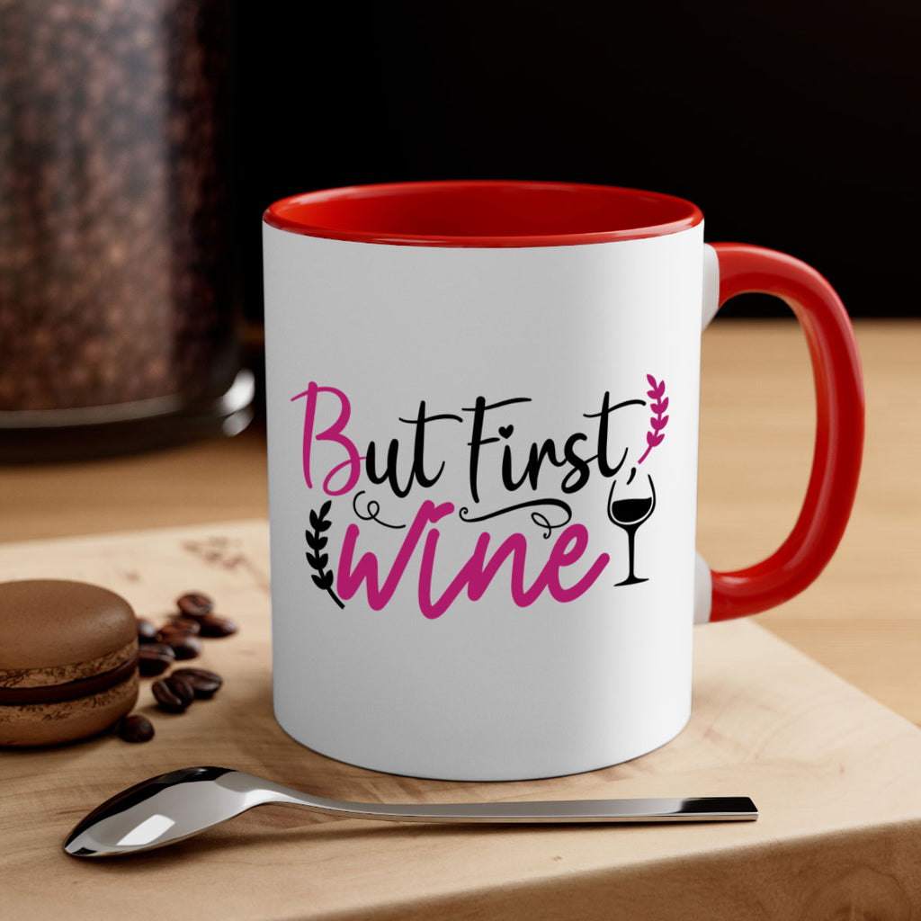 but first wine 204#- wine-Mug / Coffee Cup
