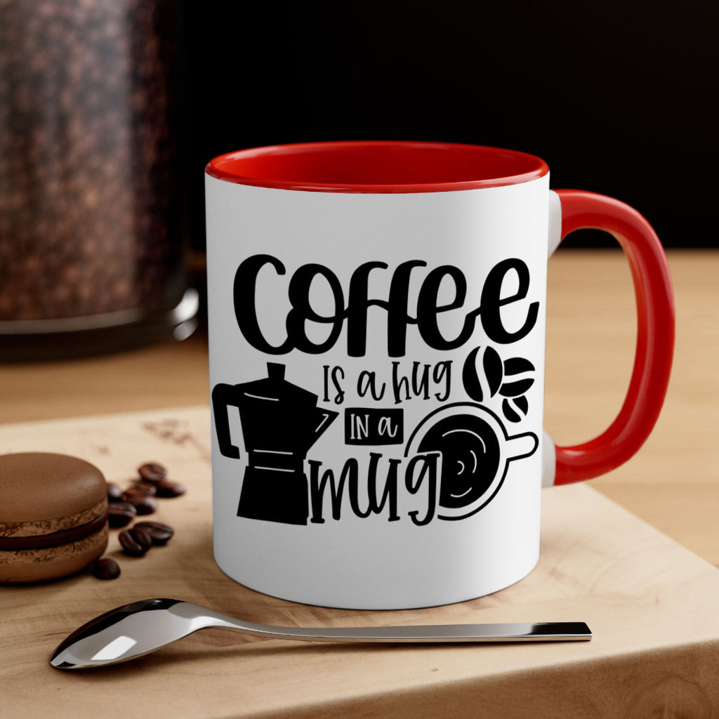 coffee is a hug in a mug 161#- coffee-Mug / Coffee Cup