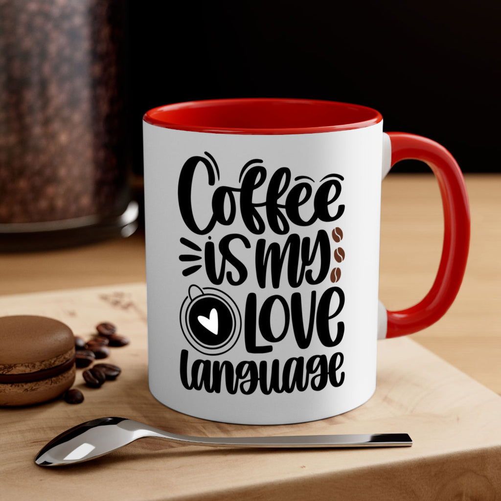coffee is my love language 154#- coffee-Mug / Coffee Cup