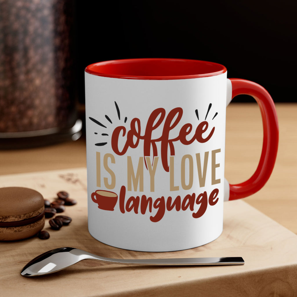 coffee is my love language 218#- coffee-Mug / Coffee Cup