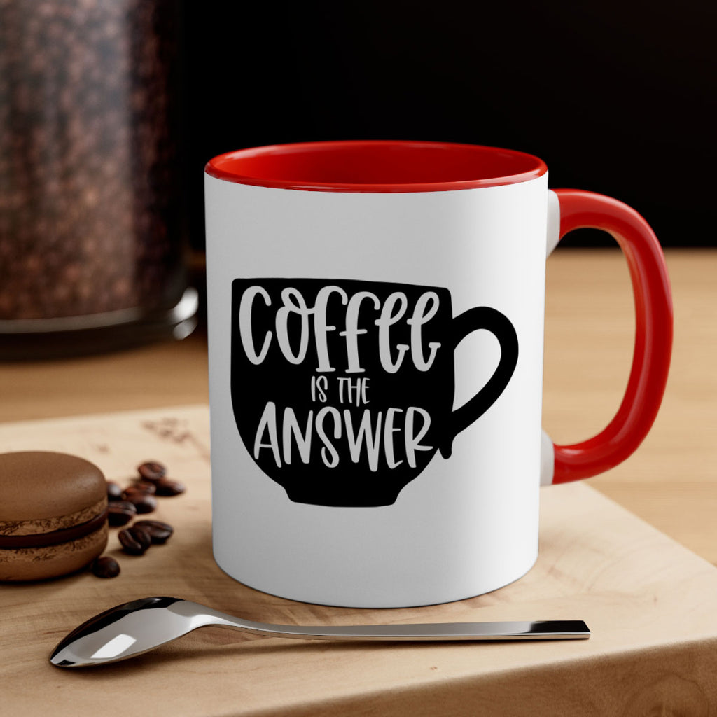 coffee is the answer 151#- coffee-Mug / Coffee Cup