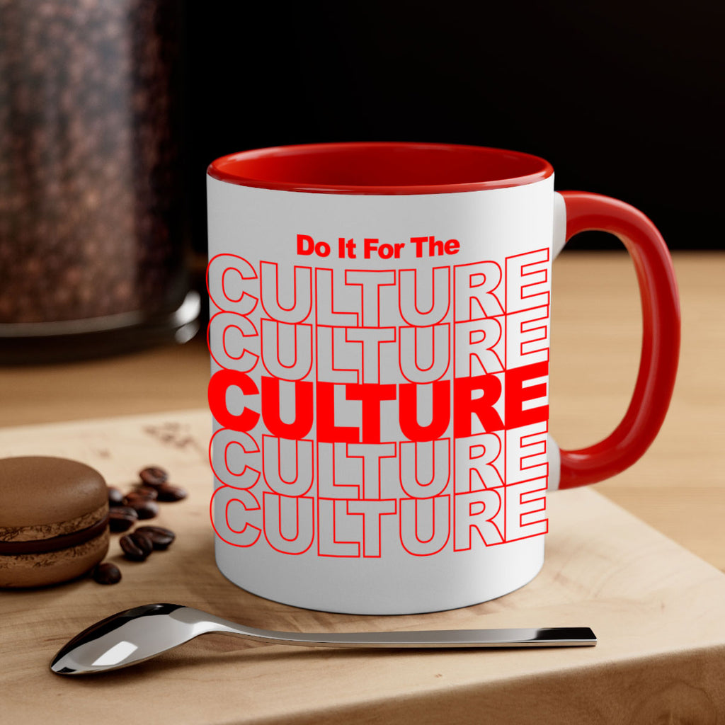 do it for the culture 170#- black words - phrases-Mug / Coffee Cup