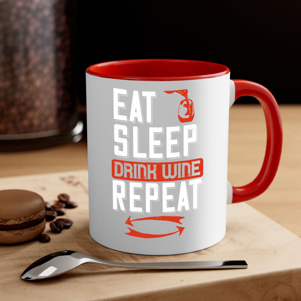 eat sleep drink wine repeat 98#- wine-Mug / Coffee Cup