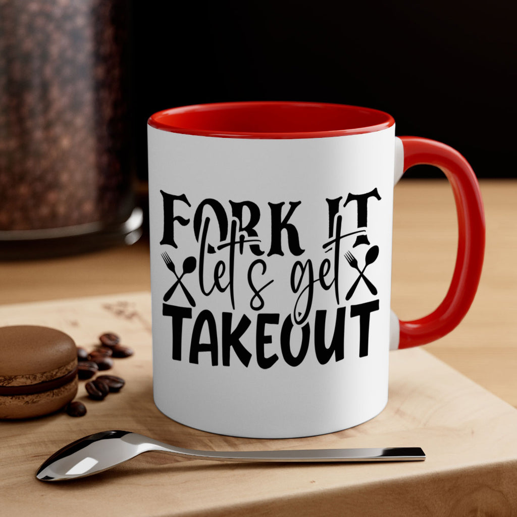 fork it lets get takeout 96#- kitchen-Mug / Coffee Cup