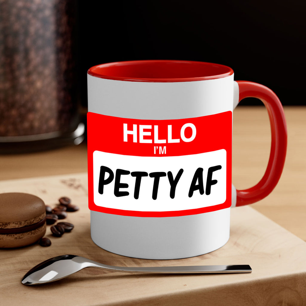 hello im pettyaf 130#- black words - phrases-Mug / Coffee Cup