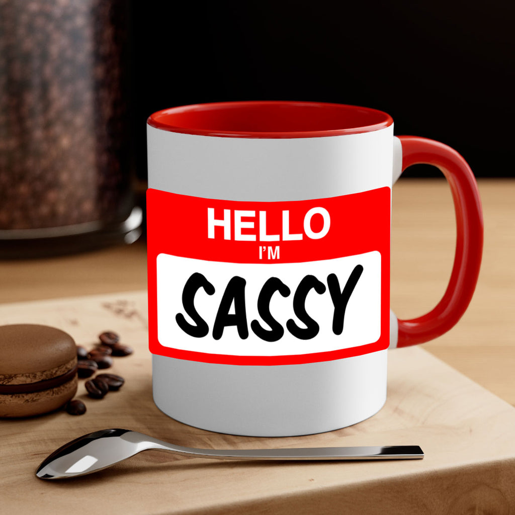 hello im sassy 129#- black words - phrases-Mug / Coffee Cup