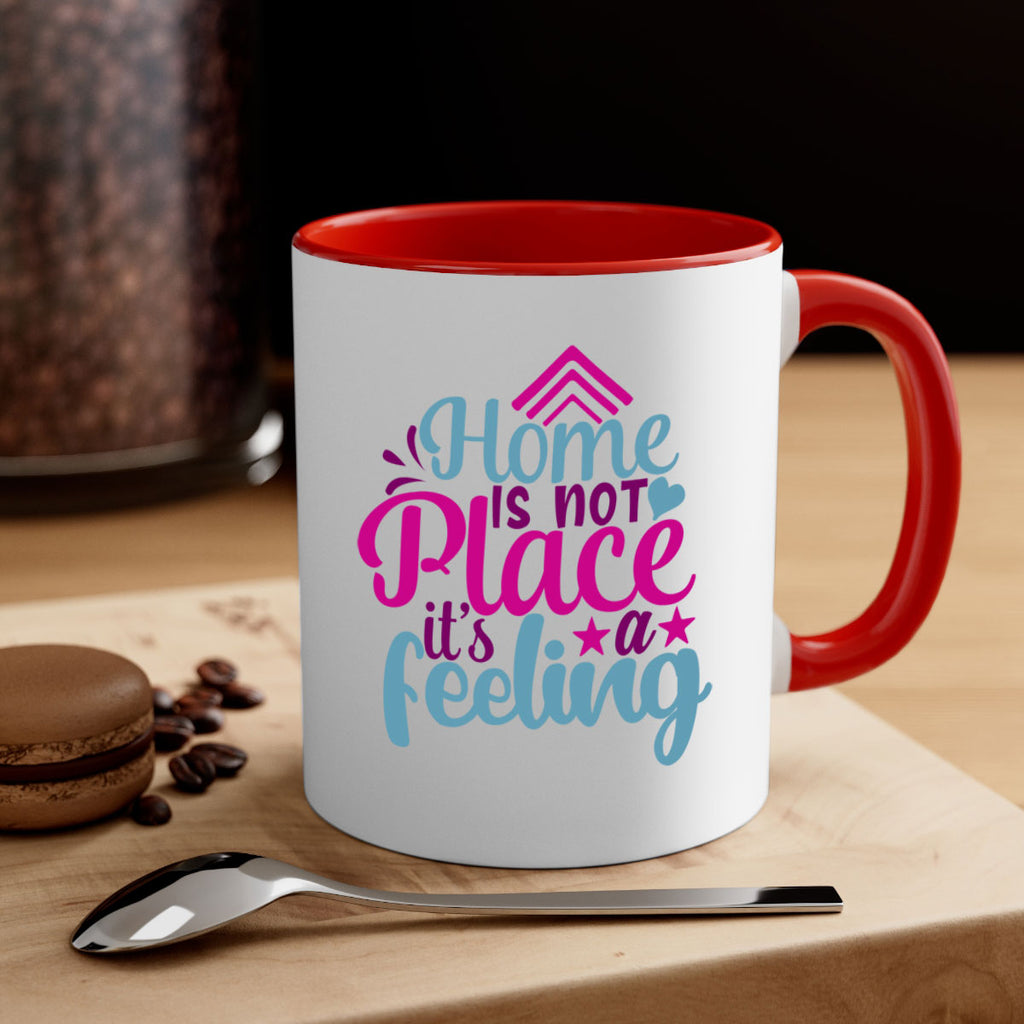 home is not place its a feeling 31#- Family-Mug / Coffee Cup