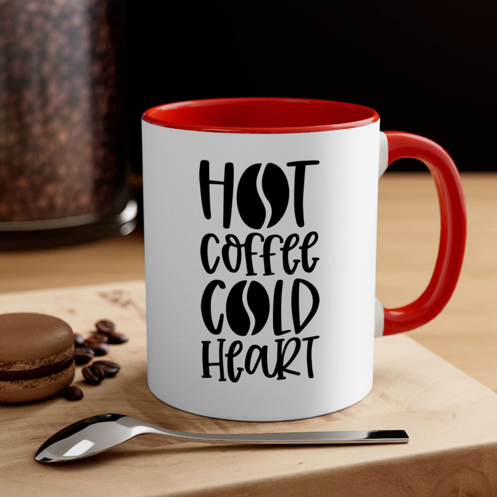hot coffee cold heart 110#- coffee-Mug / Coffee Cup