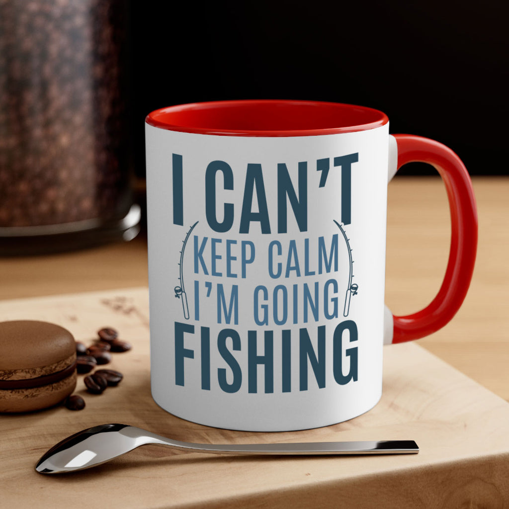 i cant keep calm 115#- fishing-Mug / Coffee Cup