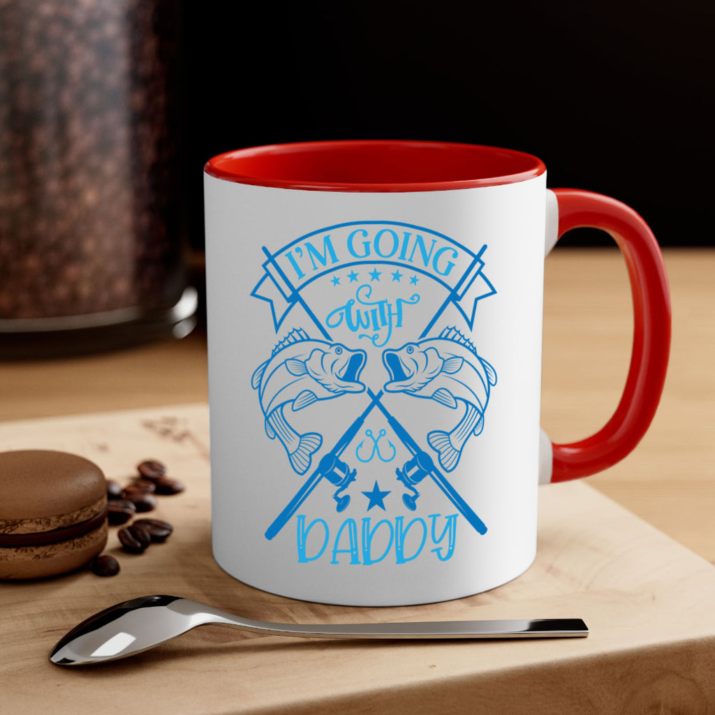 im going fishing with daddy 208#- fishing-Mug / Coffee Cup