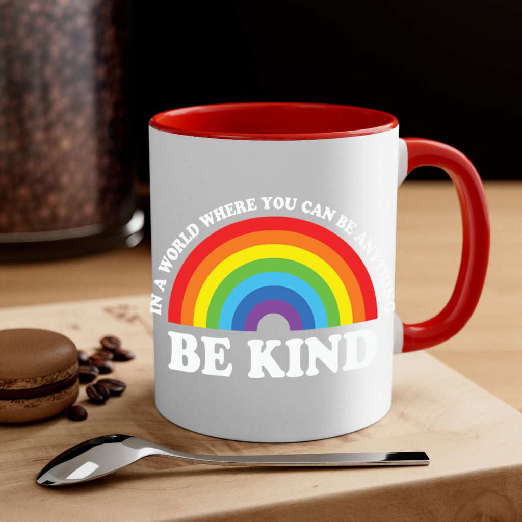 in a world where you lgbt 118#- lgbt-Mug / Coffee Cup