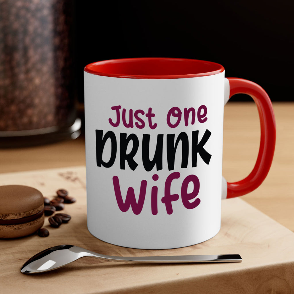 just one drunk wife 187#- wine-Mug / Coffee Cup