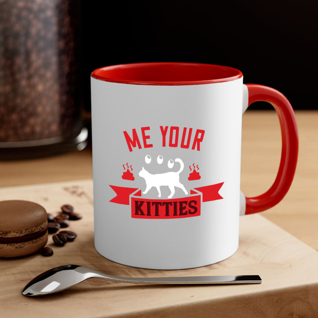 me your kitties Style 68#- cat-Mug / Coffee Cup