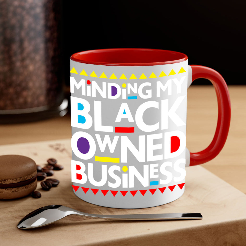 minding my black ownedbusiness 68#- black words - phrases-Mug / Coffee Cup
