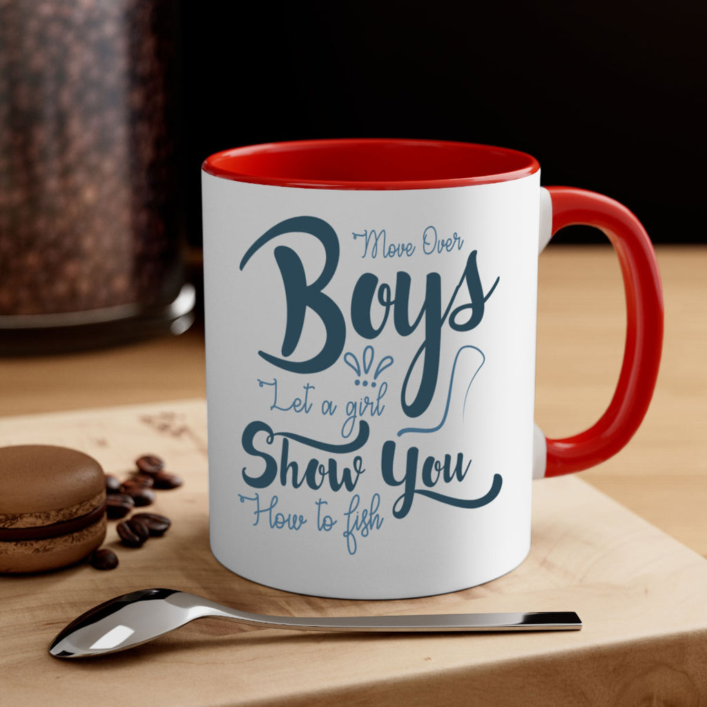 move over boys 46#- fishing-Mug / Coffee Cup