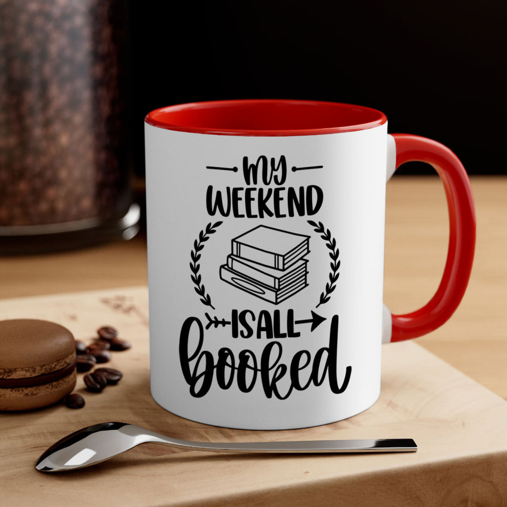 my weekend is all booked 34#- Reading - Books-Mug / Coffee Cup