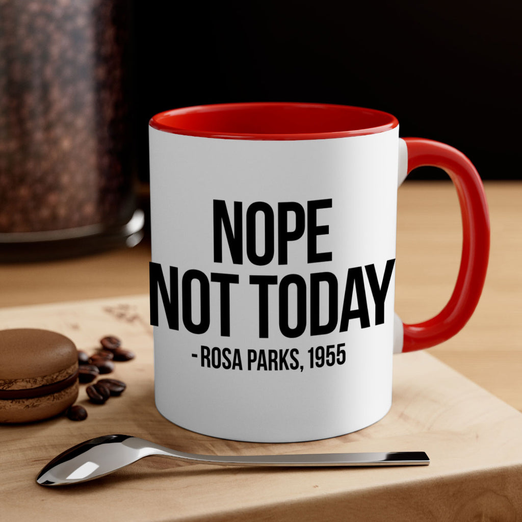 nope not today rosa parks 60#- black words - phrases-Mug / Coffee Cup