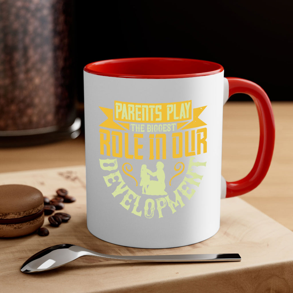 parents play the biggest role in our development 24#- parents day-Mug / Coffee Cup