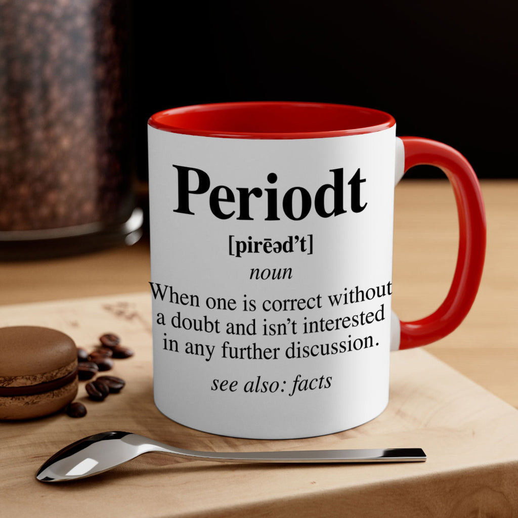 periodt definition 55#- black words - phrases-Mug / Coffee Cup
