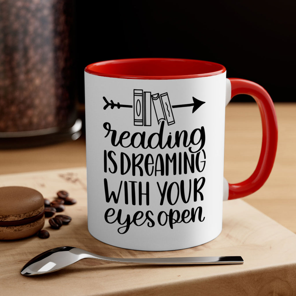 reading is dreaming with your eyes open 31#- Reading - Books-Mug / Coffee Cup
