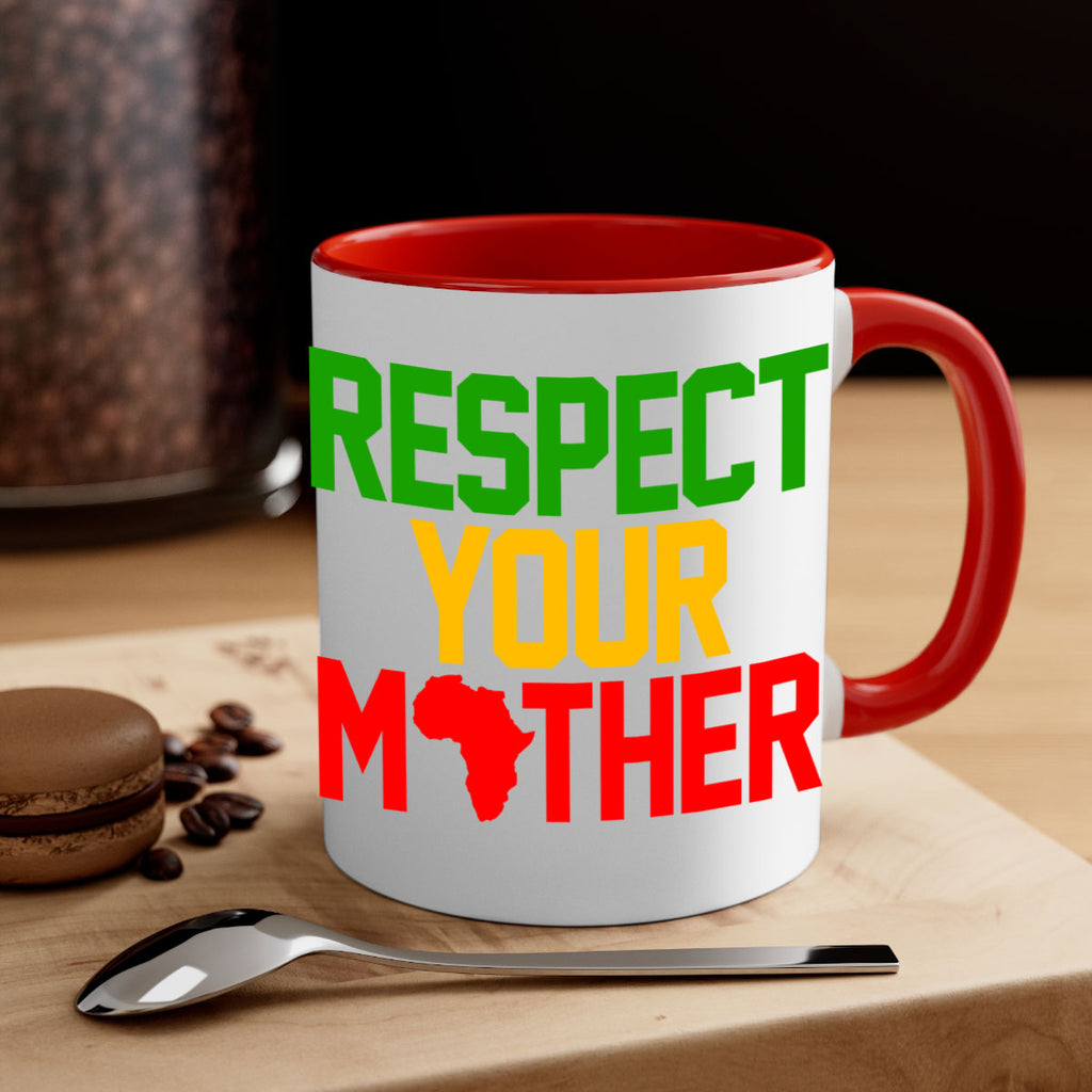 respect your mother 43#- black words - phrases-Mug / Coffee Cup