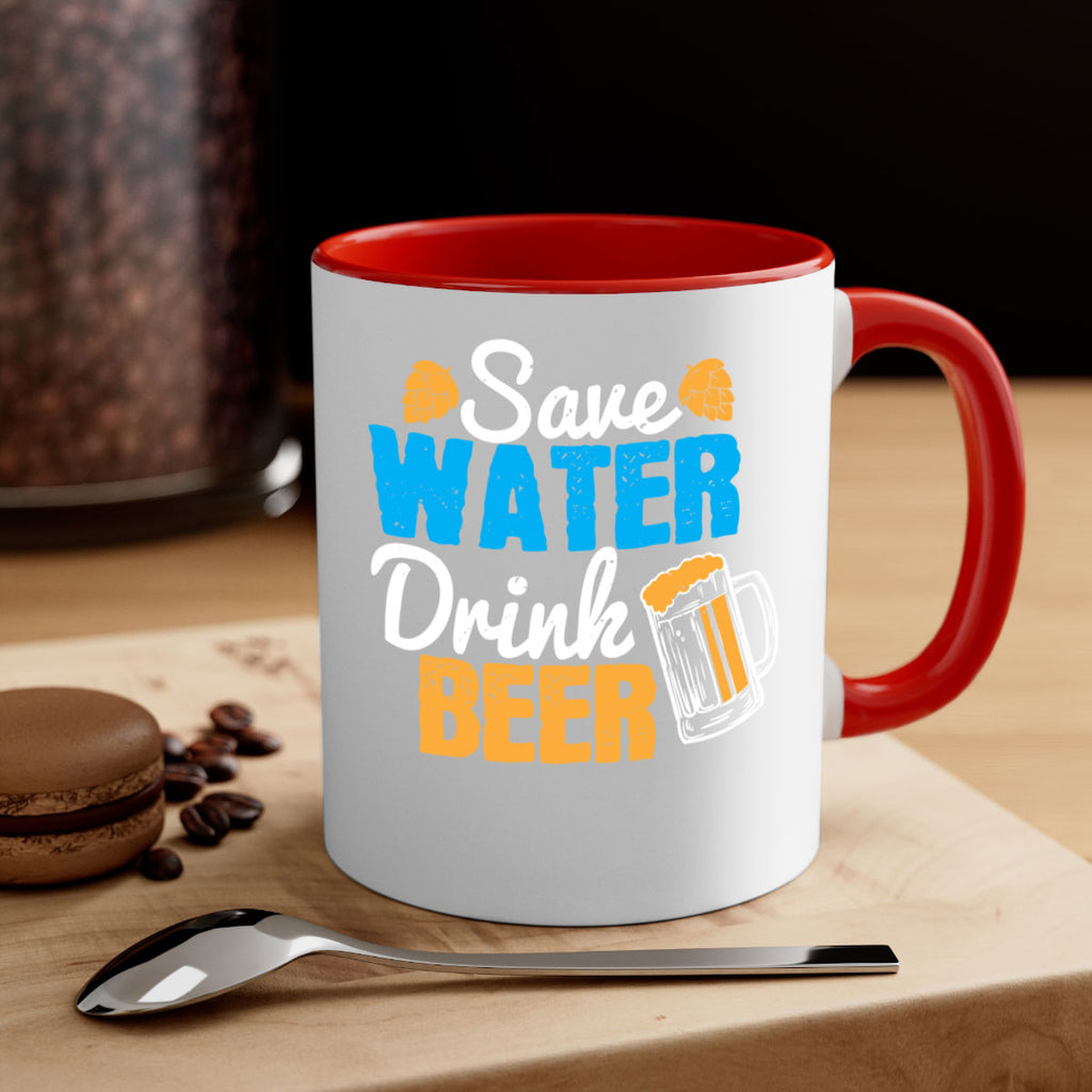 save water drink beer 12#- beer-Mug / Coffee Cup