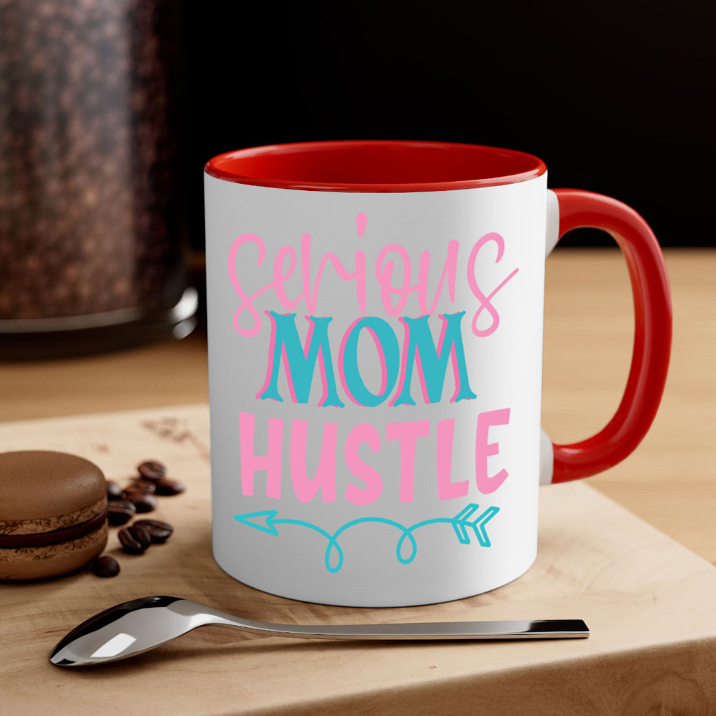 serious mom hustle 302#- mom-Mug / Coffee Cup