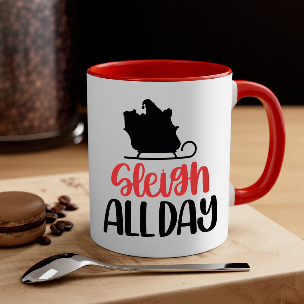 sleigh all day 46#- christmas-Mug / Coffee Cup