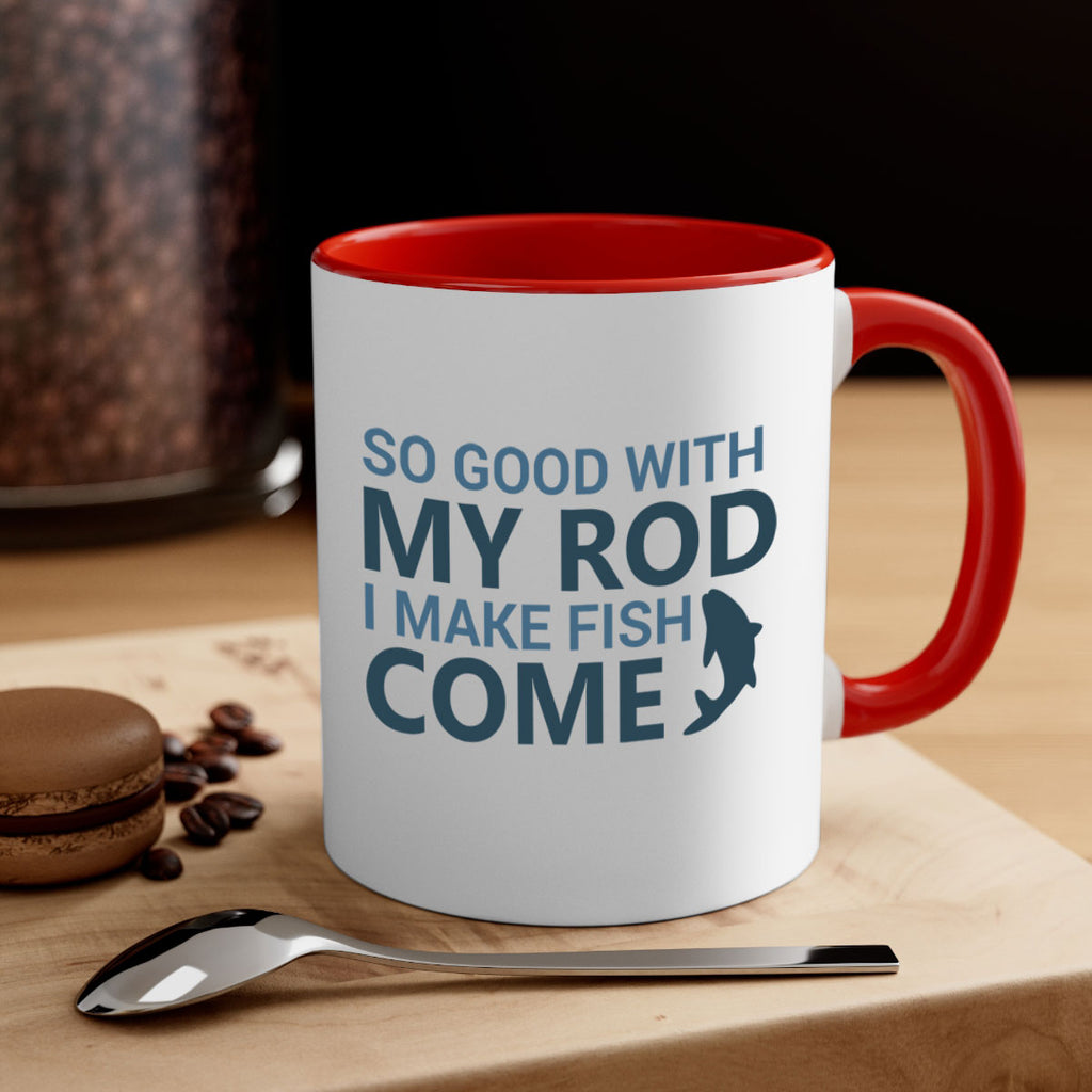 so good with my 39#- fishing-Mug / Coffee Cup