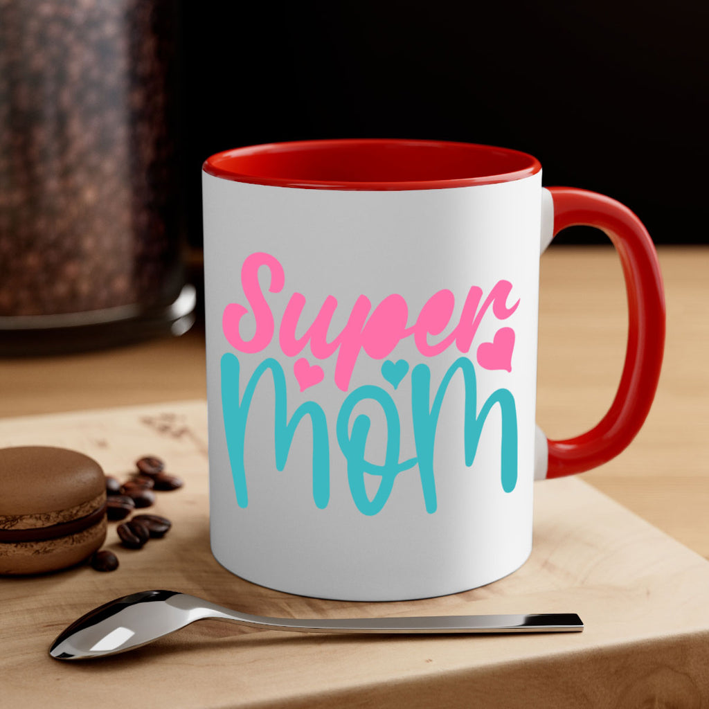 super mom 301#- mom-Mug / Coffee Cup