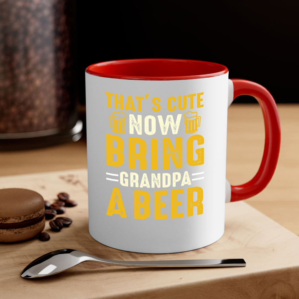 thats cute now bring 146#- beer-Mug / Coffee Cup