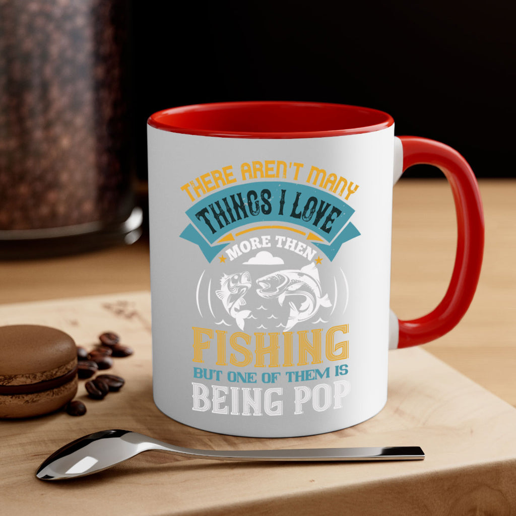 there arent many things i love 21#- fishing-Mug / Coffee Cup