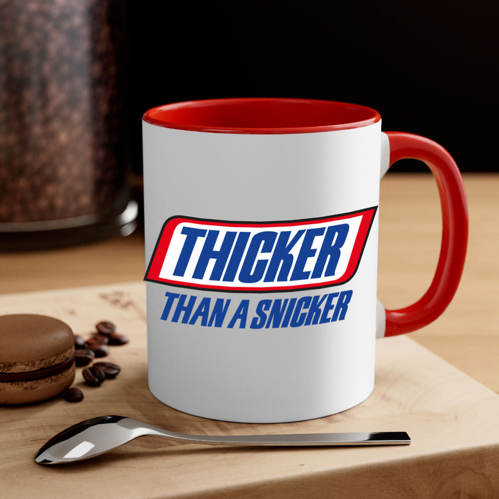 thicker than a snicker 20#- black words - phrases-Mug / Coffee Cup