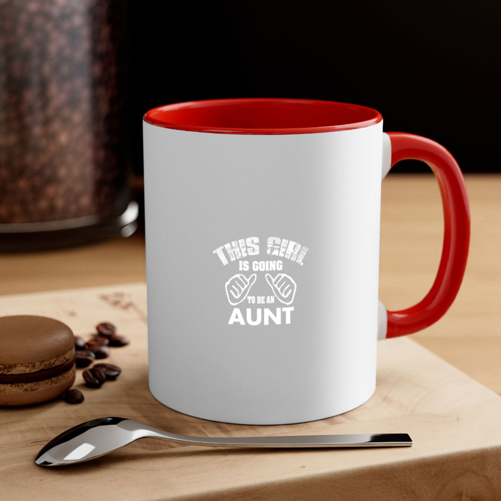 this girl is going to be an auntf Style 65#- aunt-Mug / Coffee Cup