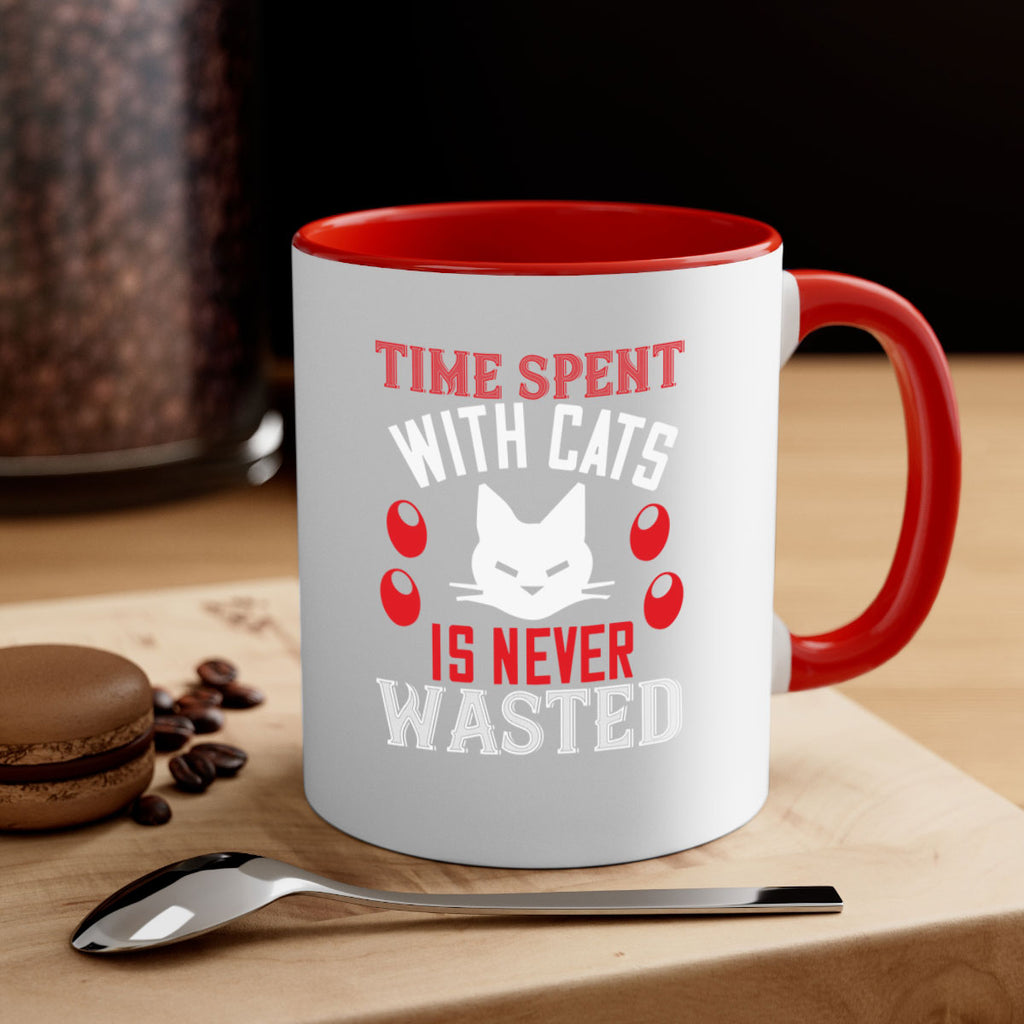 time spend with cat is never wasted Style 120#- cat-Mug / Coffee Cup