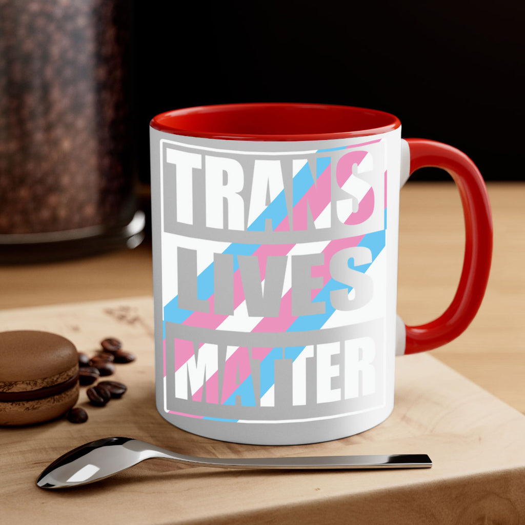 trans lives matter lgbt 11#- lgbt-Mug / Coffee Cup