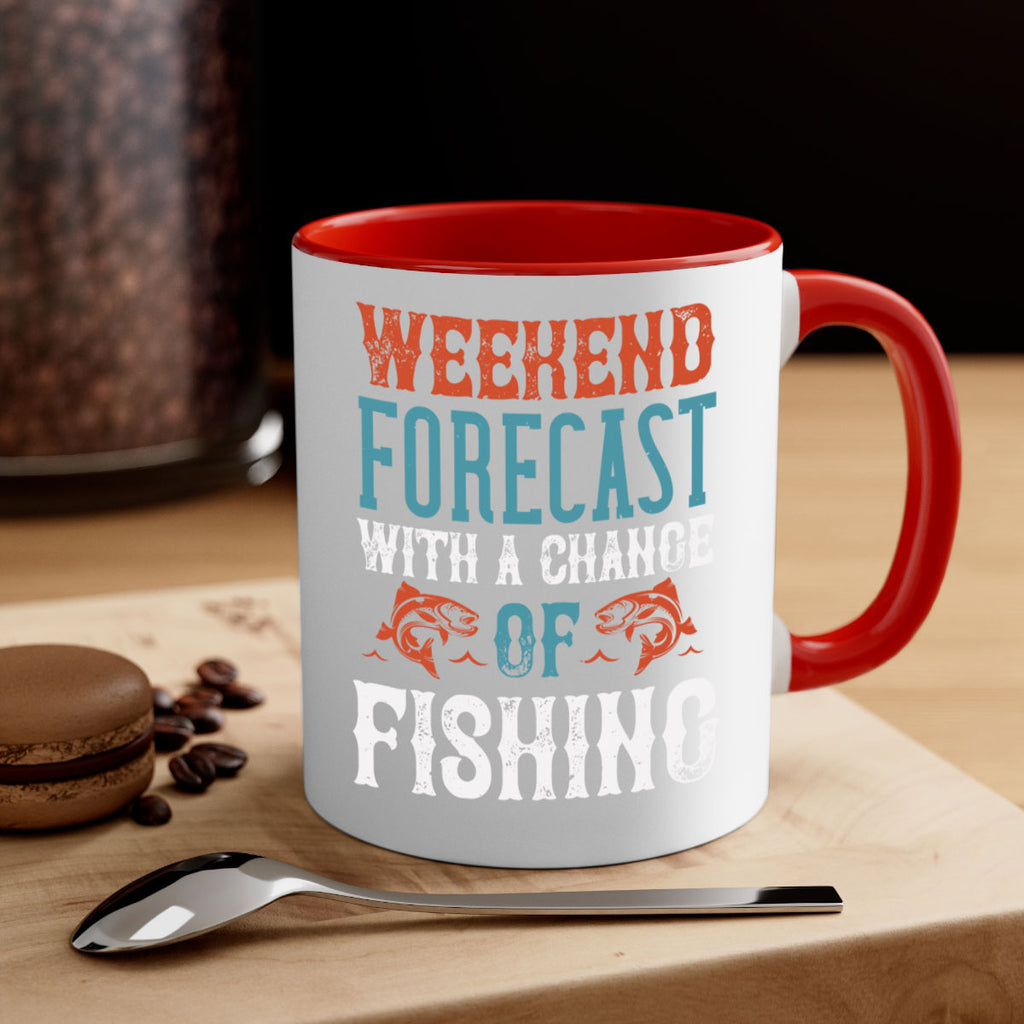 weekend forecast with a change of fishing 15#- fishing-Mug / Coffee Cup
