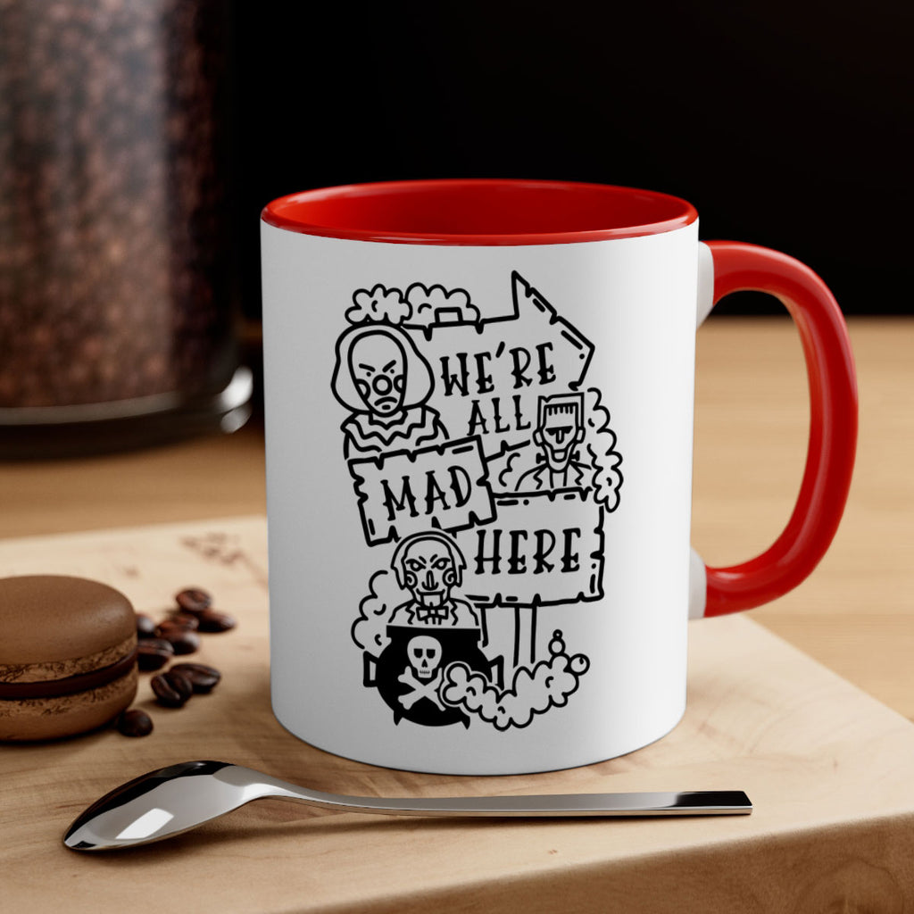 were all mad here 15#- halloween-Mug / Coffee Cup