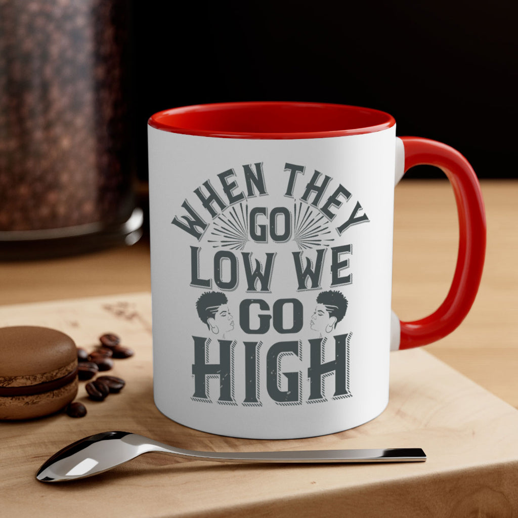 when they go low we go high Style 1#- Afro - Black-Mug / Coffee Cup