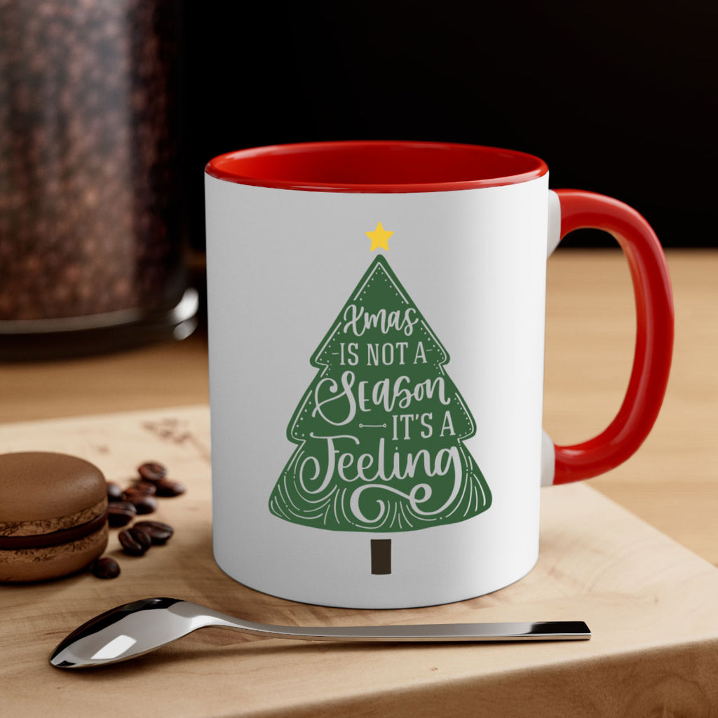 xmas is not season its a feeling 26#- christmas-Mug / Coffee Cup