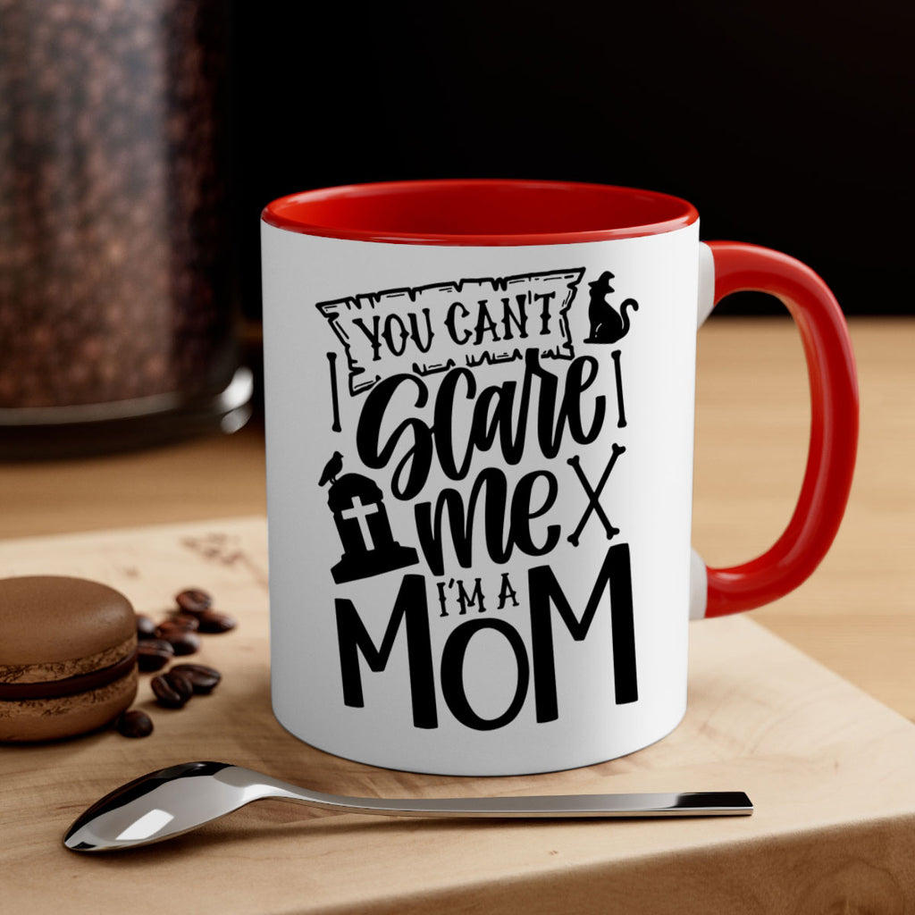 you cant scare me im a mom 1#- halloween-Mug / Coffee Cup