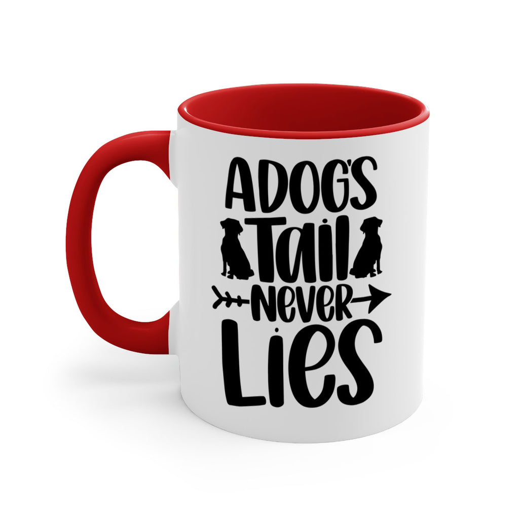 A Dog's Tail Never Lies Style 1#- Cat-Dog-Mug /Coffee Cup
