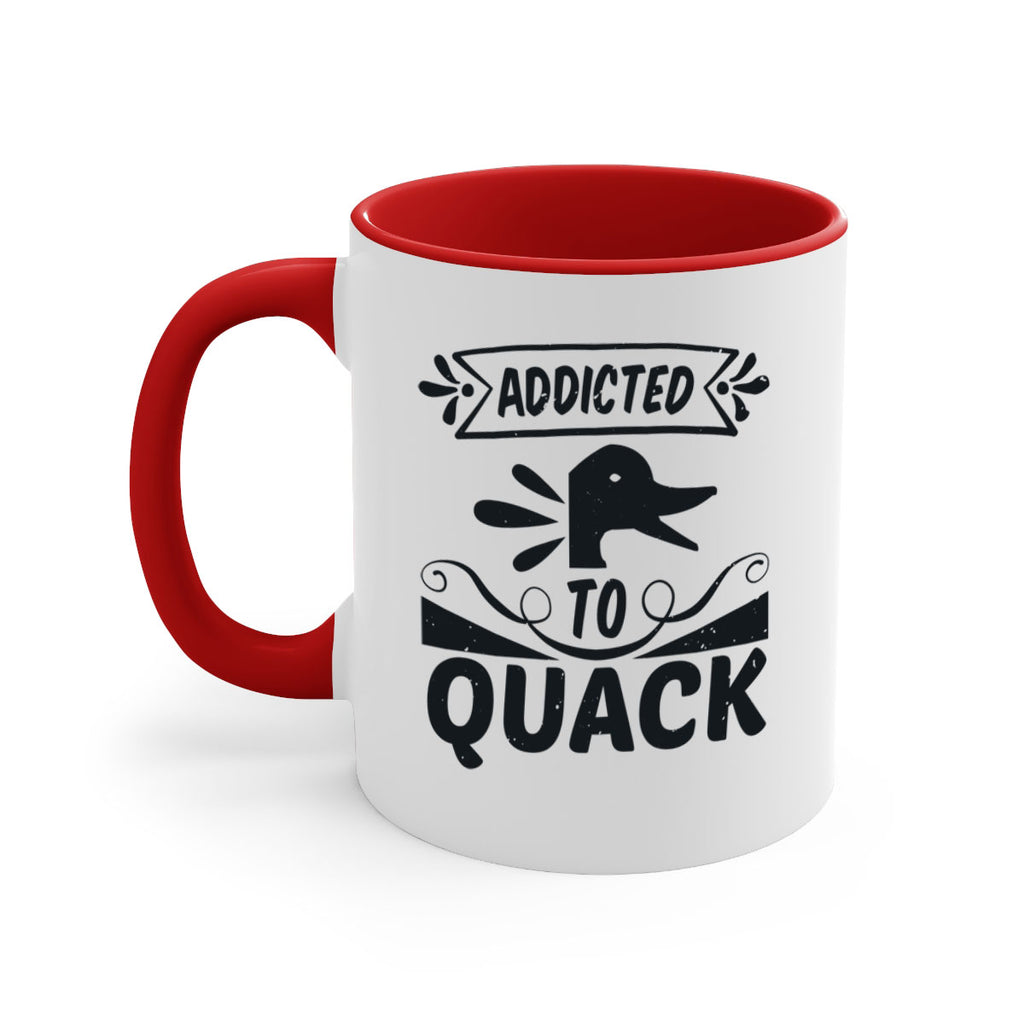 Addicted to Quack Style 39#- duck-Mug / Coffee Cup