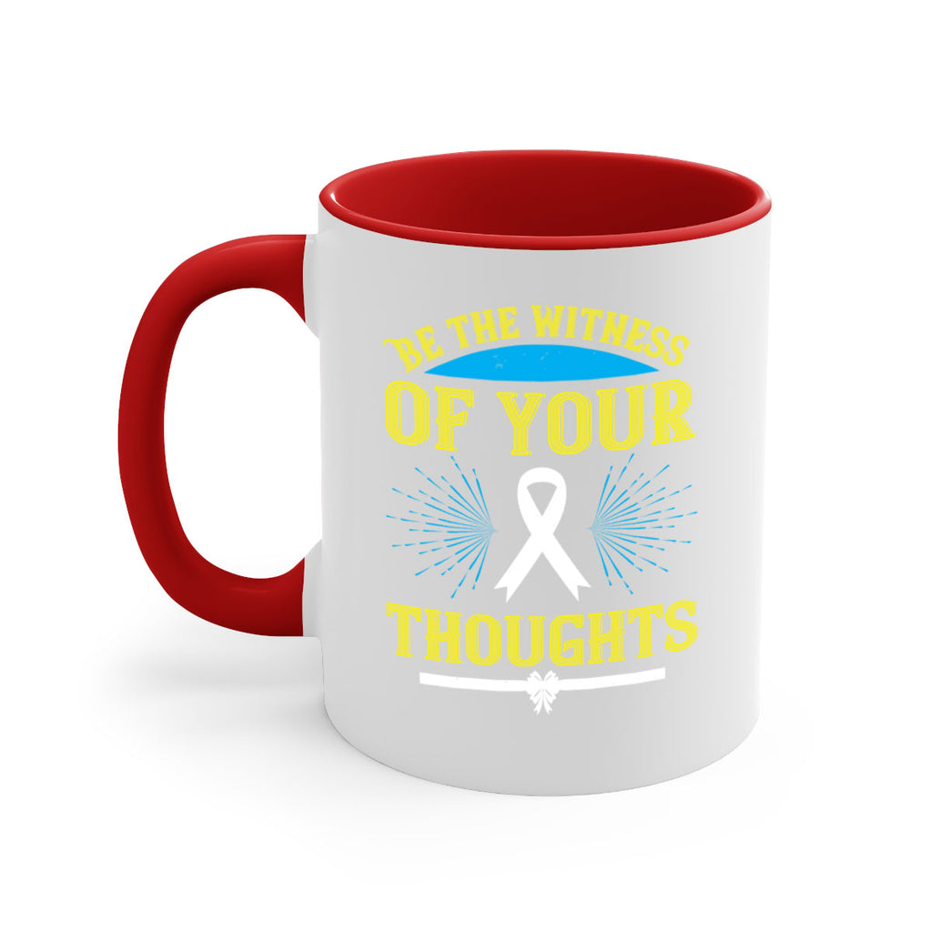 Be the witness of your thoughts Style 48#- Self awareness-Mug / Coffee Cup