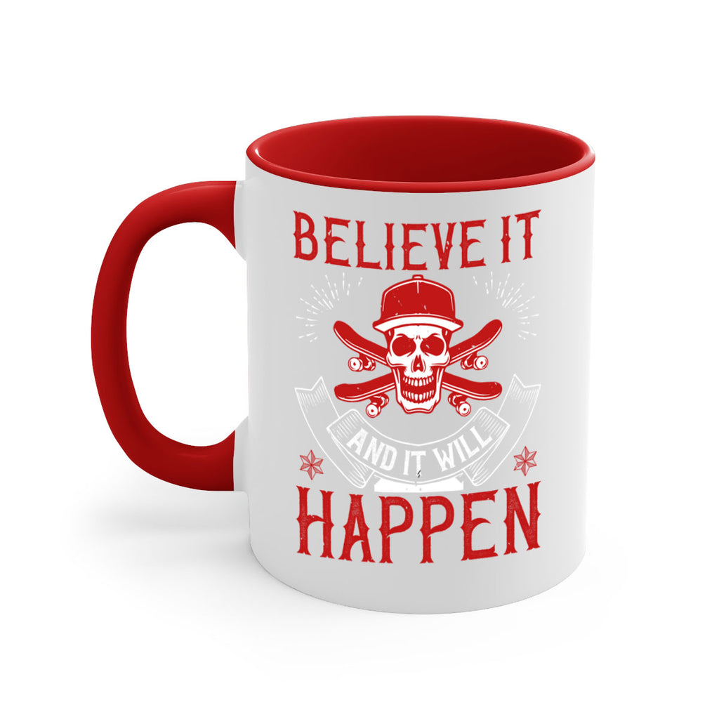 Believe it and it will happen Style 1#- dentist-Mug / Coffee Cup