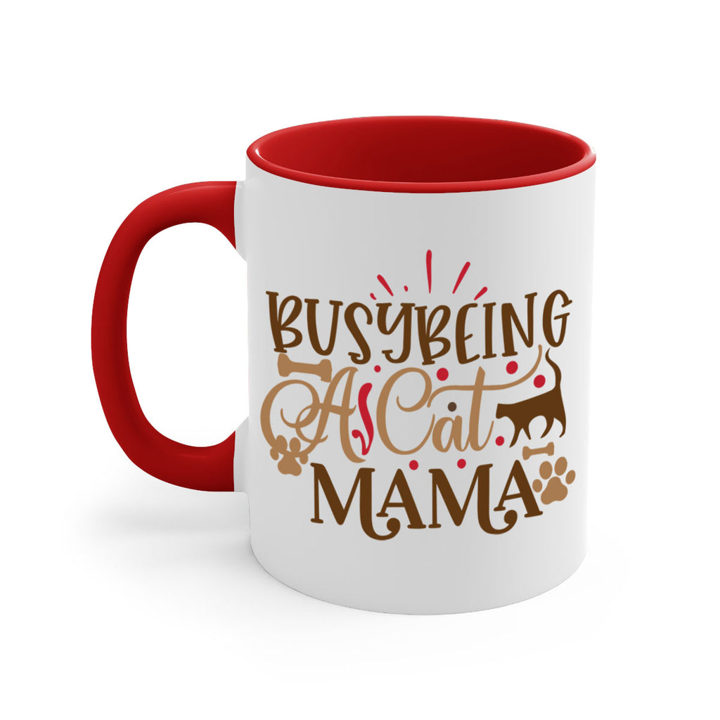Busy Being A Cat Mama Style 3#- cat-Mug / Coffee Cup